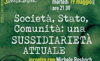 Società, Stato, Comunità: una SUSSIDIARIETÀ ATTUALE - Incontro con Michele Rosboch